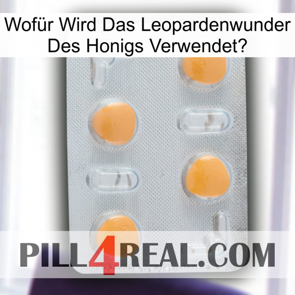 Wofür Wird Das Leopardenwunder Des Honigs Verwendet 24